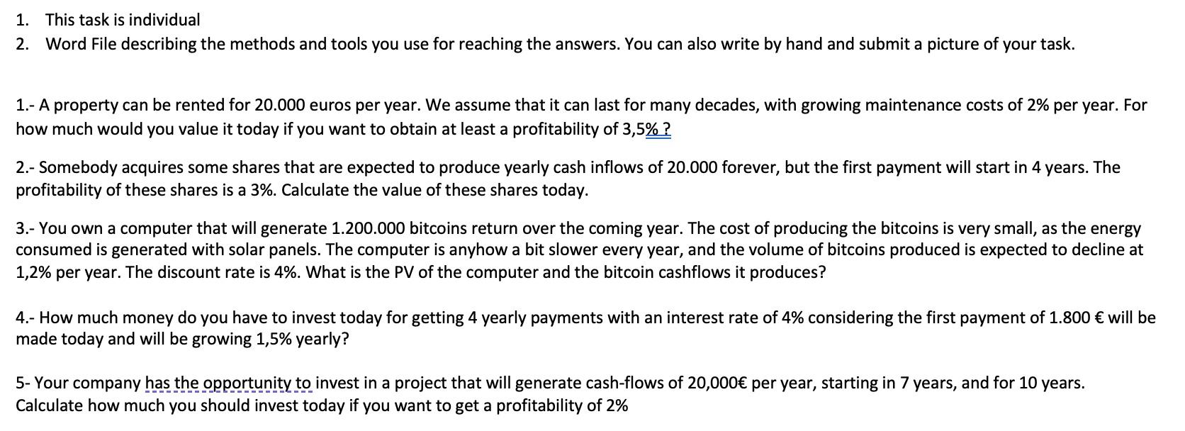 1. This task is individual 2. Word File describing the methods
