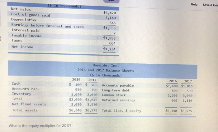  Help Save & Exit $ in thousands) Net sales Cost of