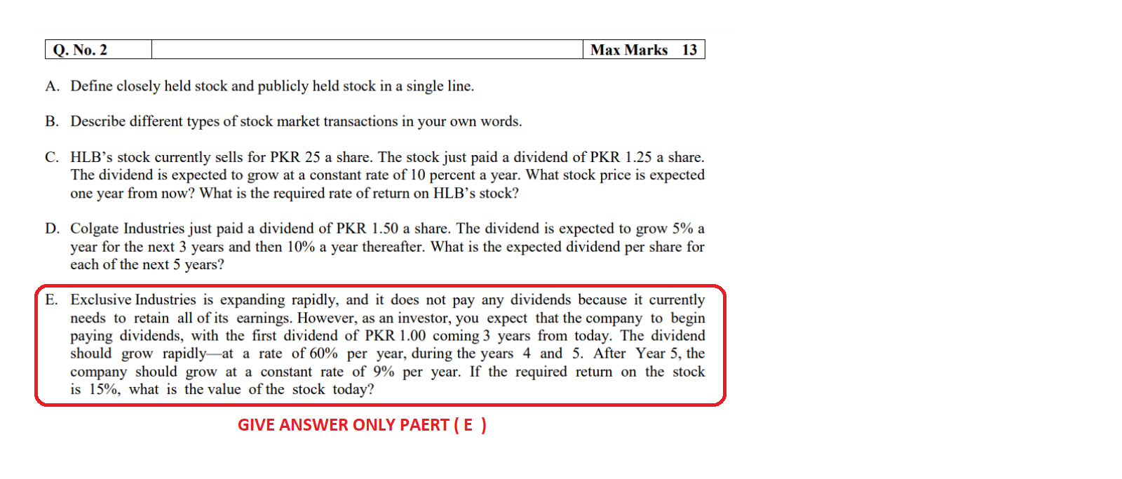 Q. No. 2 Max Marks 13 A. Define closely held stock