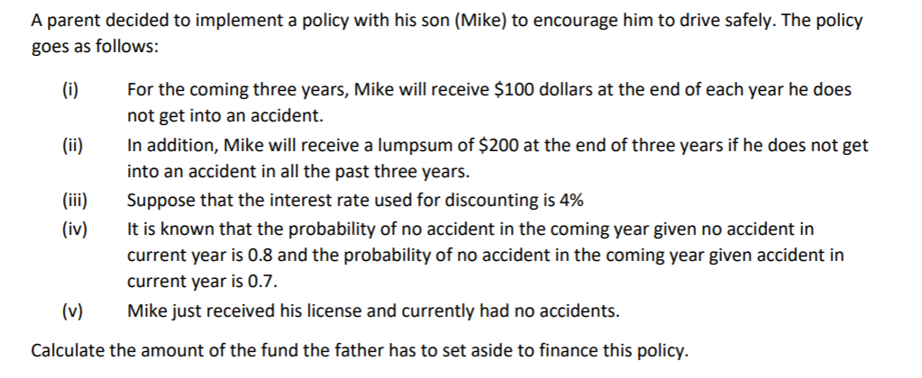A parent decided to implement a policy with his son (Mike) to