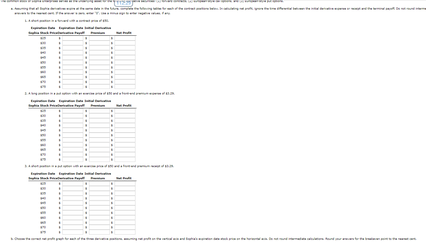  answers to the nearest cent. If the answer is zero, enter