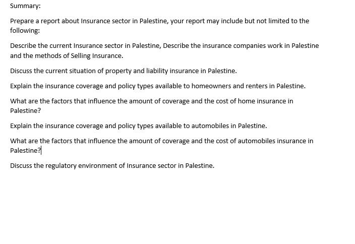 i need the answer quickly Summary: Prepare a report about Insurance sector