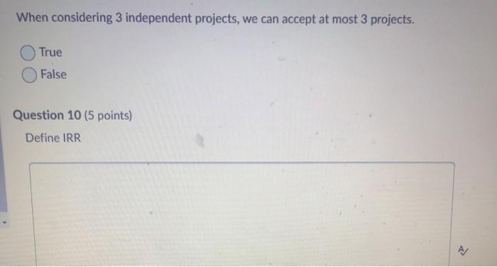  When considering 3 independent projects, we can accept at most 3