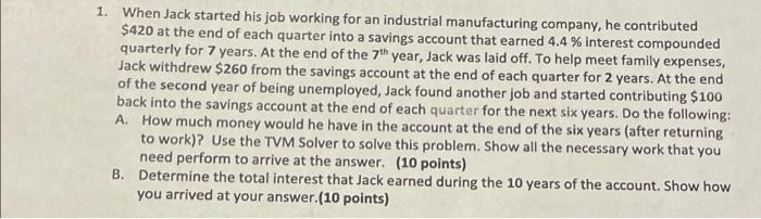  1. When Jack started his job working for an industrial manufacturing