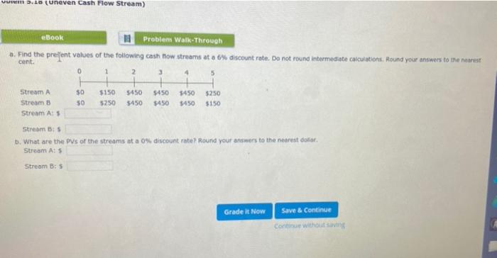  um 2.10 (Uneven Cash Flow Stream) eBook Problem Walk Through 3.