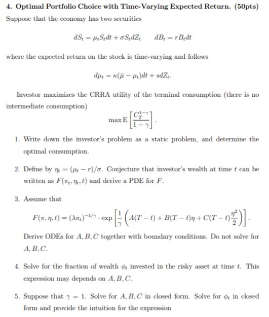 4. Optimal Portfolio Choice with Time-Varying Expected Return. (50pts) Suppose that