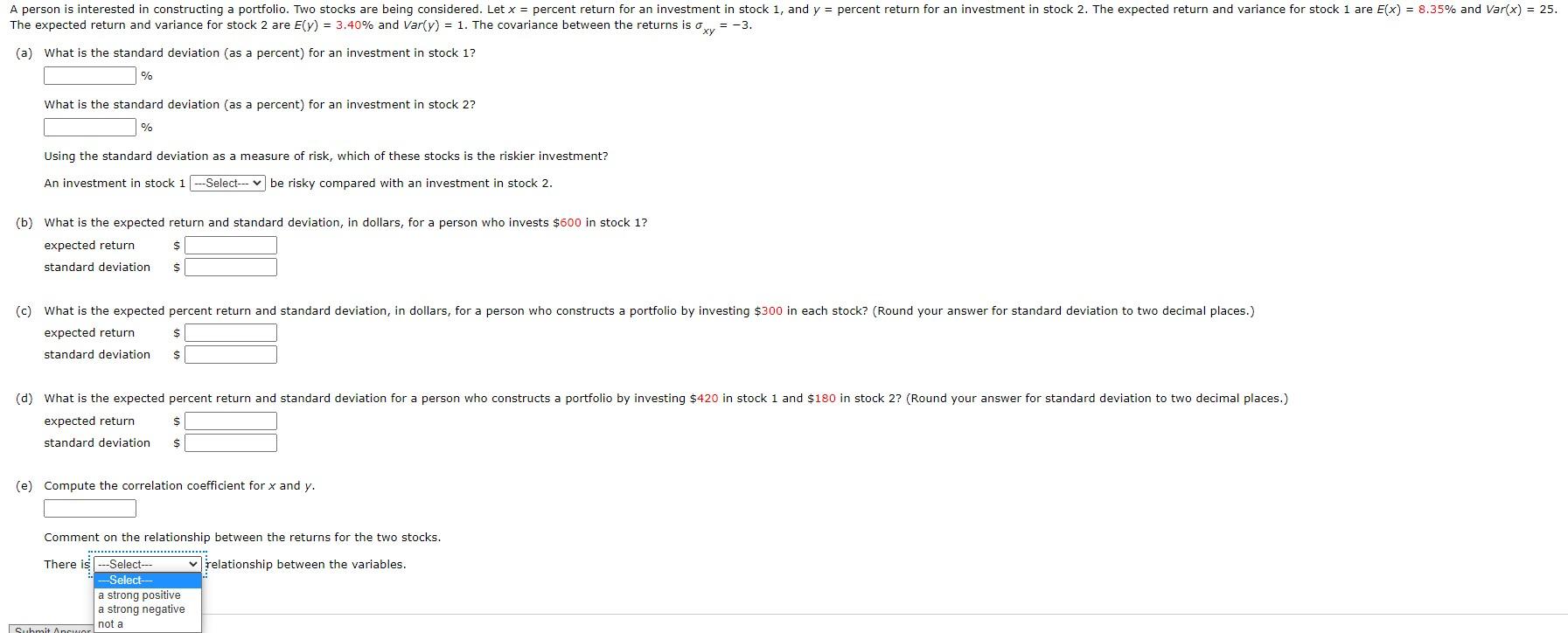he expected return and variance for stock 2 are E(y)=3.40% and