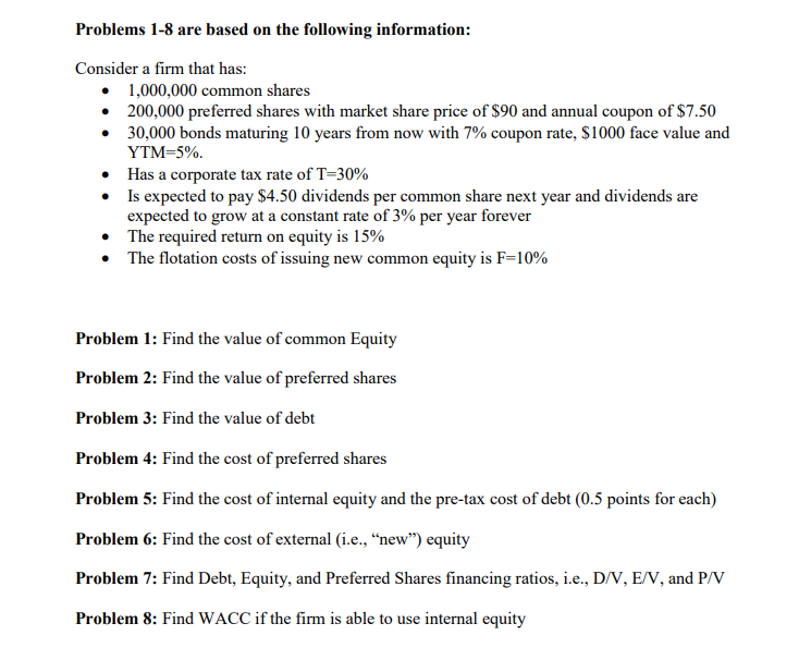 plz show most work Problems 1-8 are based on the following information: