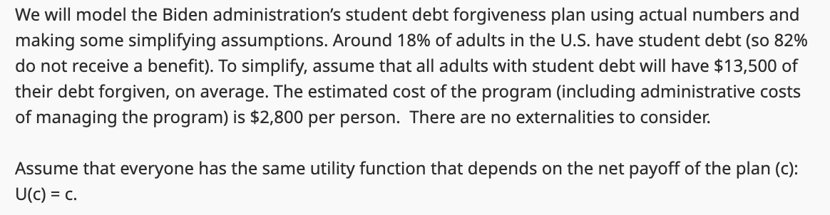 We will model the Biden administration's student debt forgiveness plan using