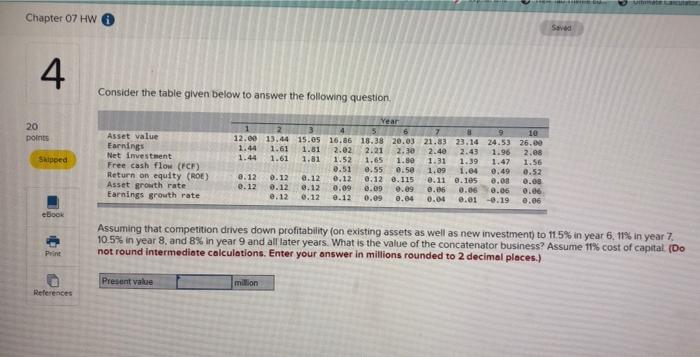 Chapter 07 HW Seved 4 Consider the table given below to