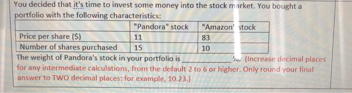 please help and ill rate!! You decided that it's time to invest