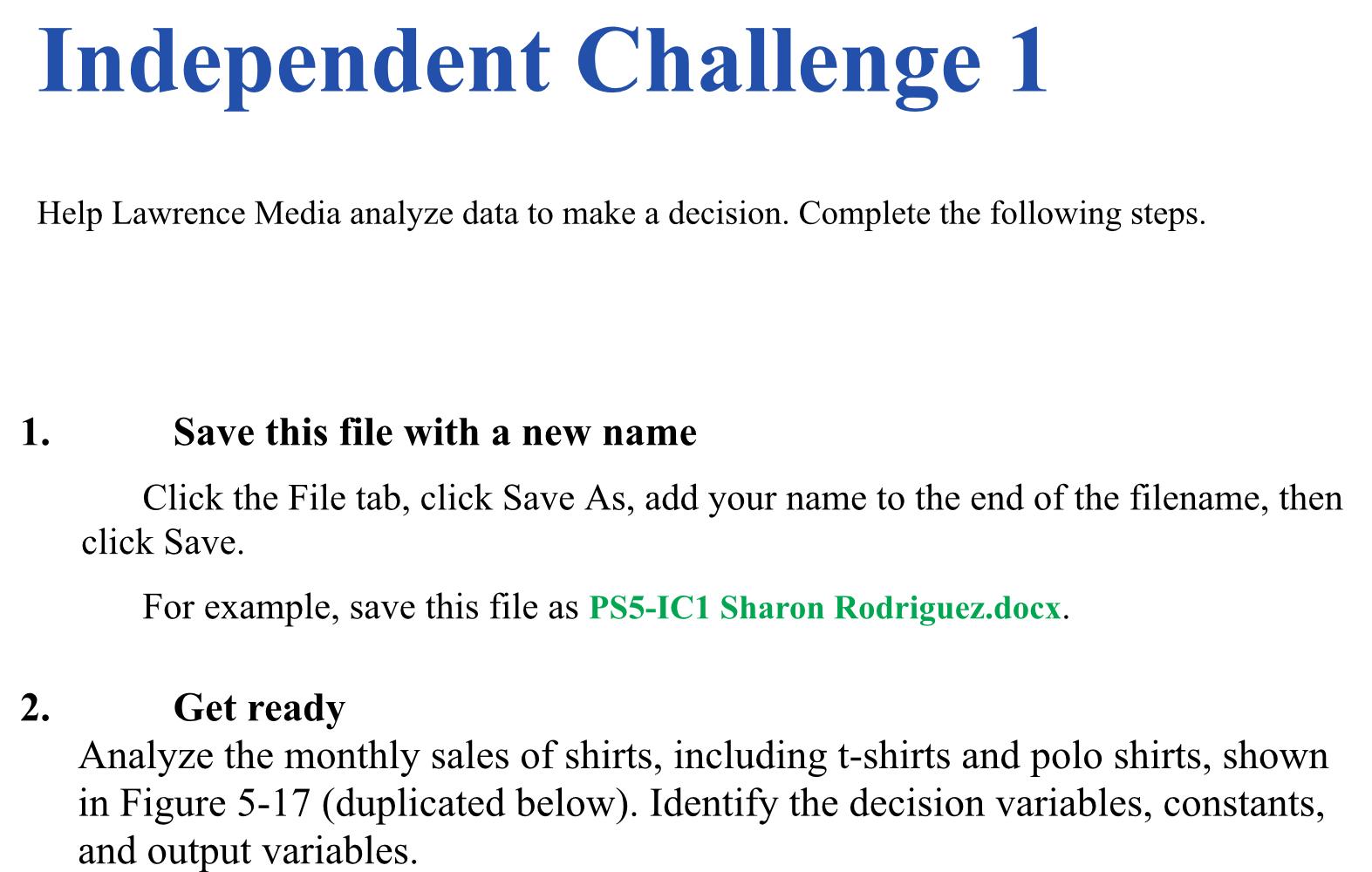 This question is from Problem Solving and Decision Making Third Edition by