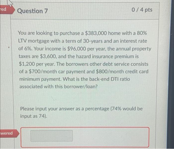  red Question 7 0 / 4 pts You are looking to