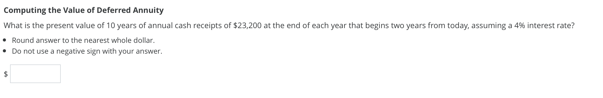 Computing the Value of Deferred Annuity What is the present value