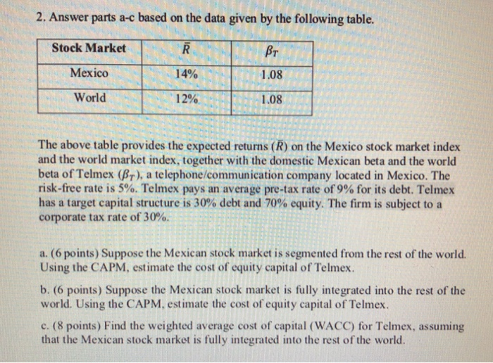  2. Answer parts a-c based on the data given by the