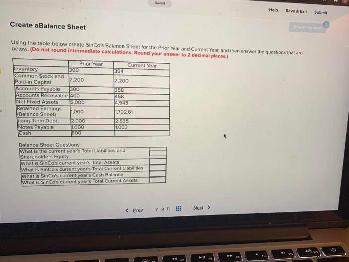 Saved Help Save & Exit Submit Create a Balance Sheet Using