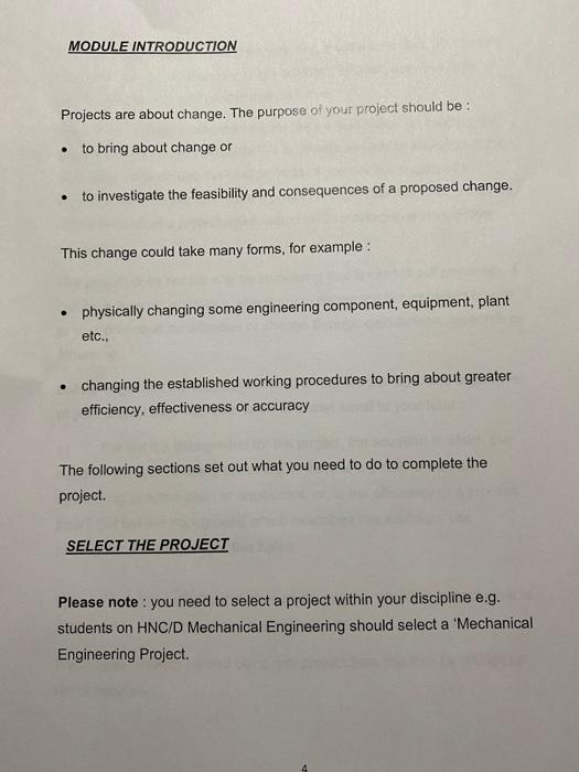  can anybody help with this? MODULE INTRODUCTION Projects are about change.