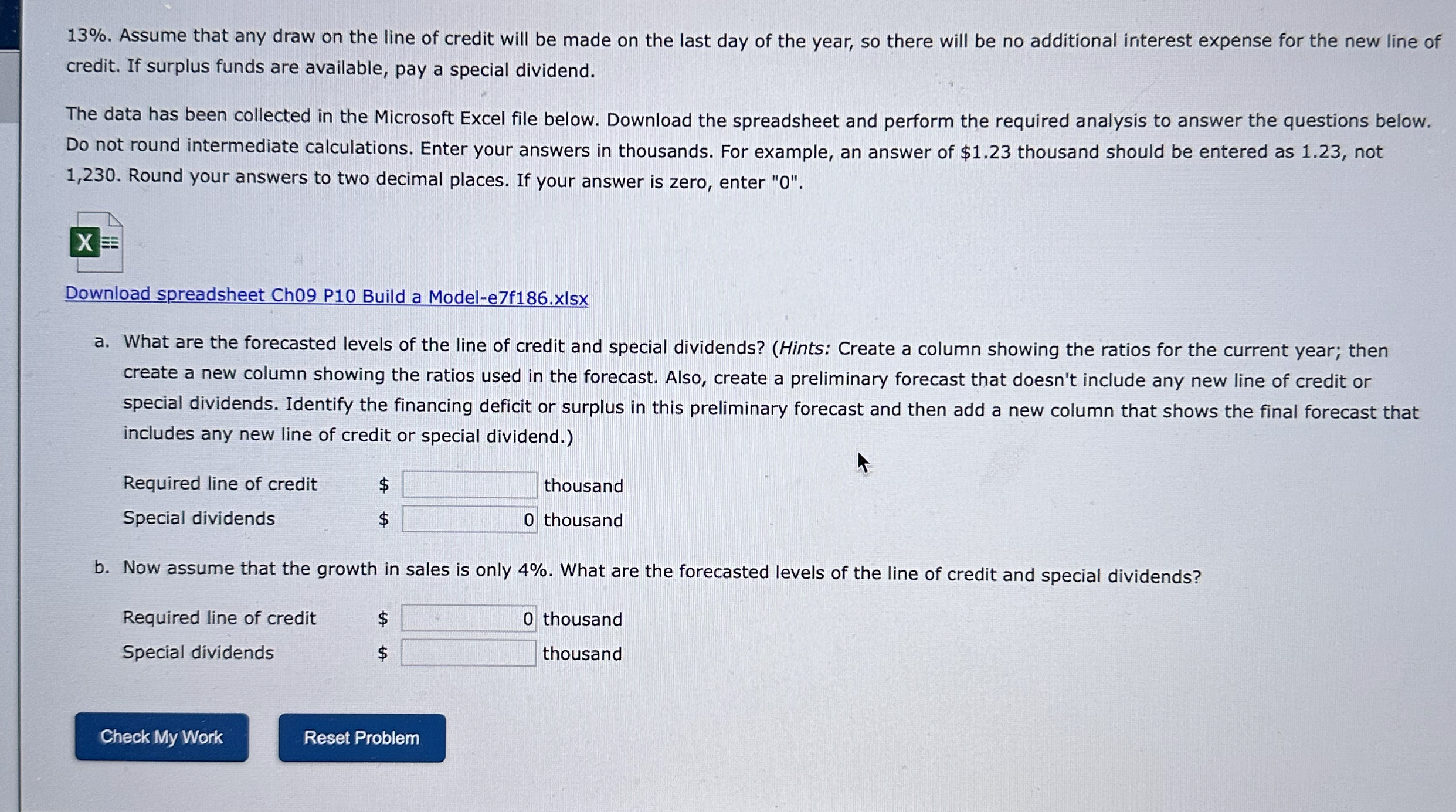  How to solve Excel Activity: Forecasting Financial Statements Start with the