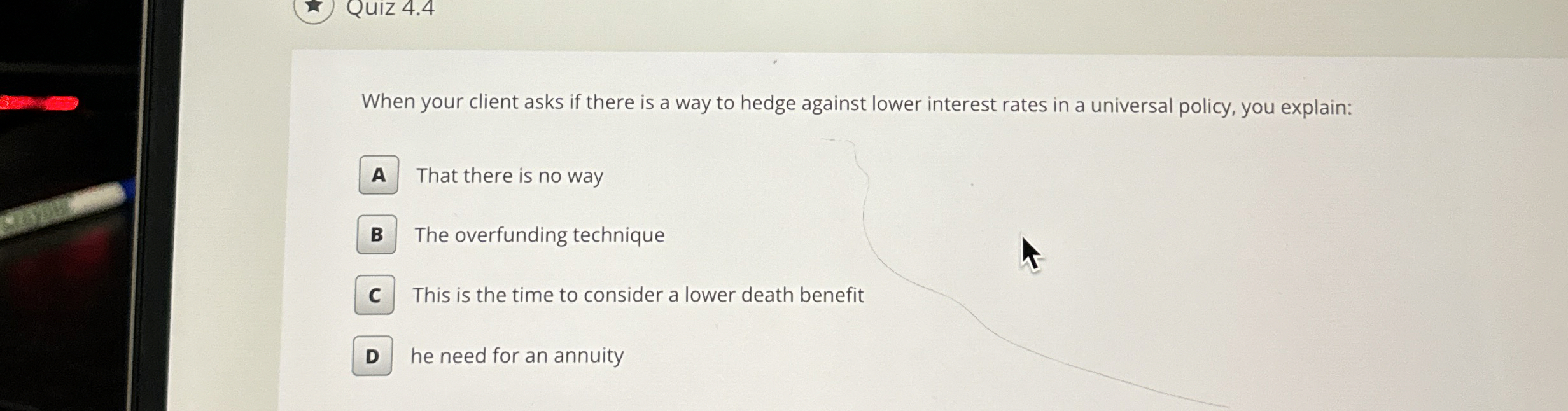  When your client asks if there is a way to hedge