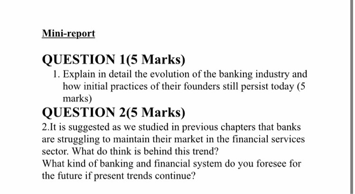  Mini-report QUESTION 1(5 Marks) 1. Explain in detail the evolution of