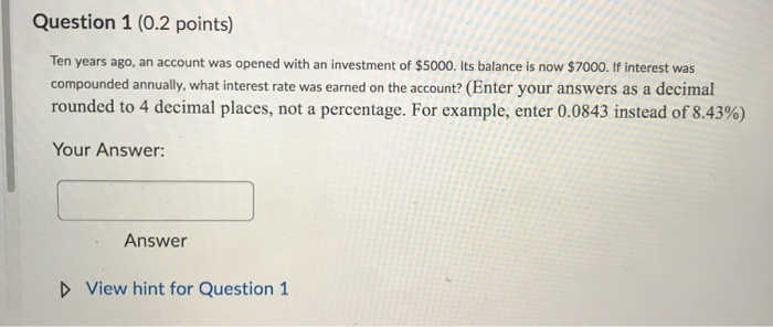  Anything will be helpful. Question 1 (0.2 points) Ten years ago,