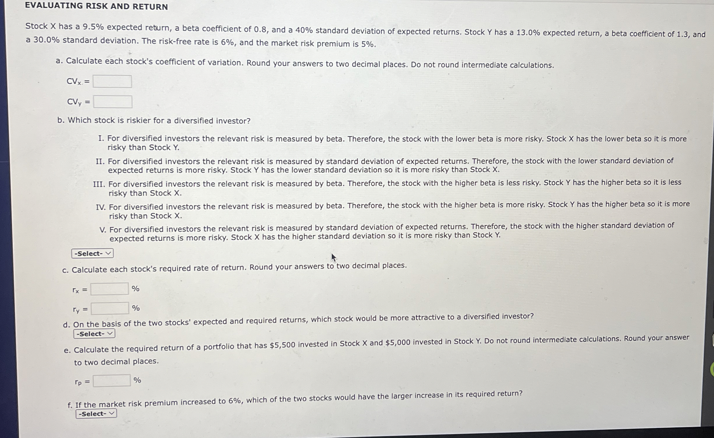  EVALUATING RISK AND RETURN Stock x has a 9.5% expected return,