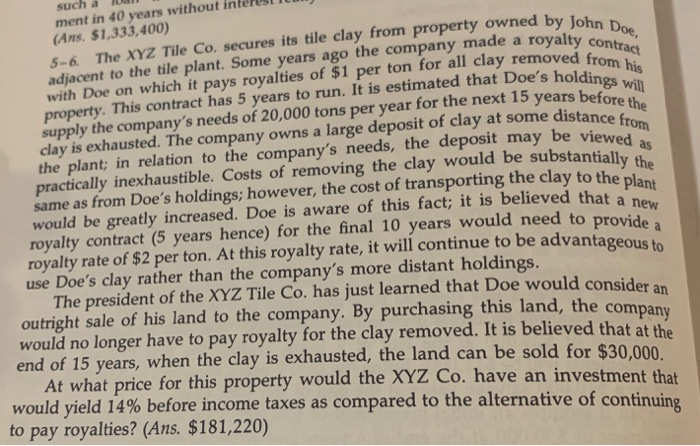 sale of the clay on his land are described in Problem 5-6,