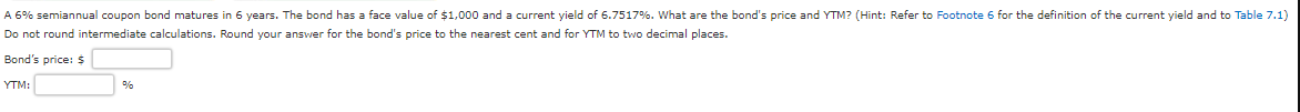 Do not round intermediate calculations. Round your answer for the bond's