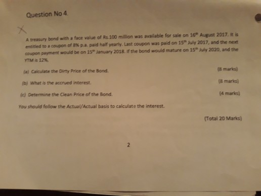  Question No 4 A treasury bond with a face value of