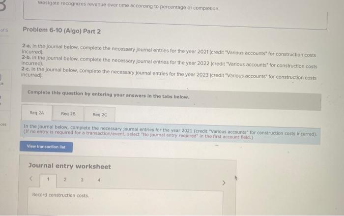 Thank you so much! 15 Required information Problem 6-10 (Algo) Long-term contract;