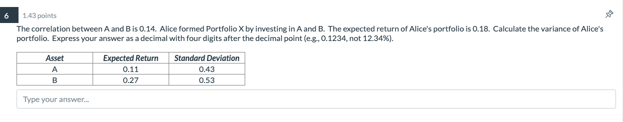  6 1.43 points The correlation between A and B is 0.14.