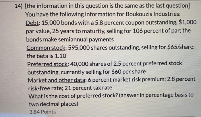  14) [the information in this question is the same as the