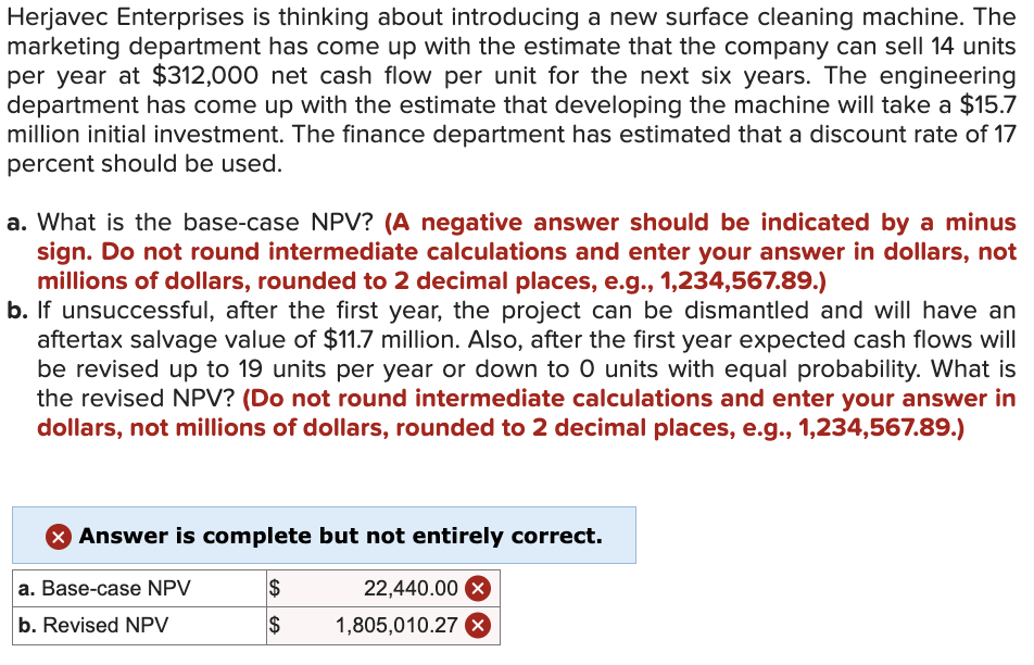  Herjavec Enterprises is thinking about introducing a new surface cleaning machine.