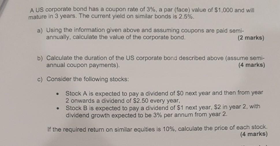  please show formula while solving A US corporate bond has a