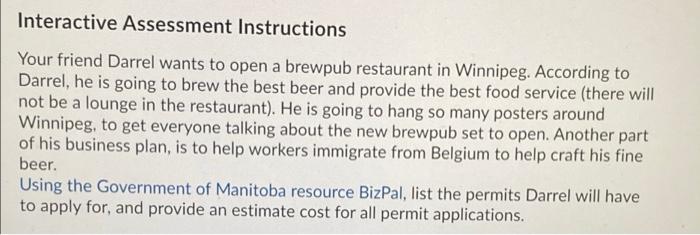 please answer it briefly and correctly. Interactive Assessment Instructions Your friend Darrel