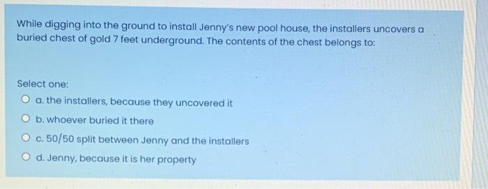  While digging into the ground to install Jenny's new pool house,