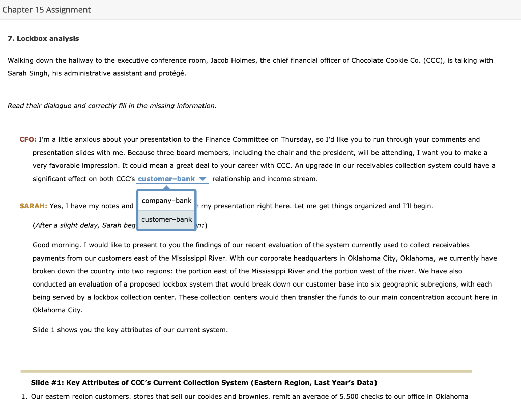  Chapter 15 Assignment 7. Lockbox analysis Walking down the hallway to