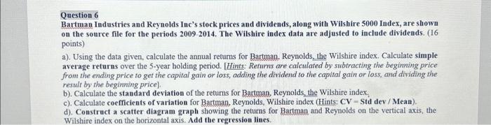 Inc's stock prices and dividends, along with Wilshire 5000 Index, are shown