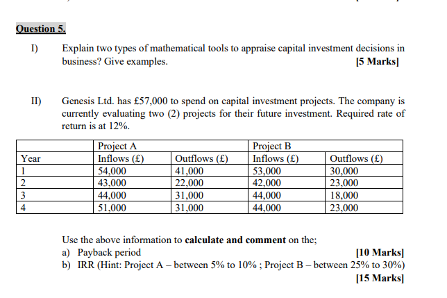 Question 5. 1) Explain two types of mathematical tools to appraise