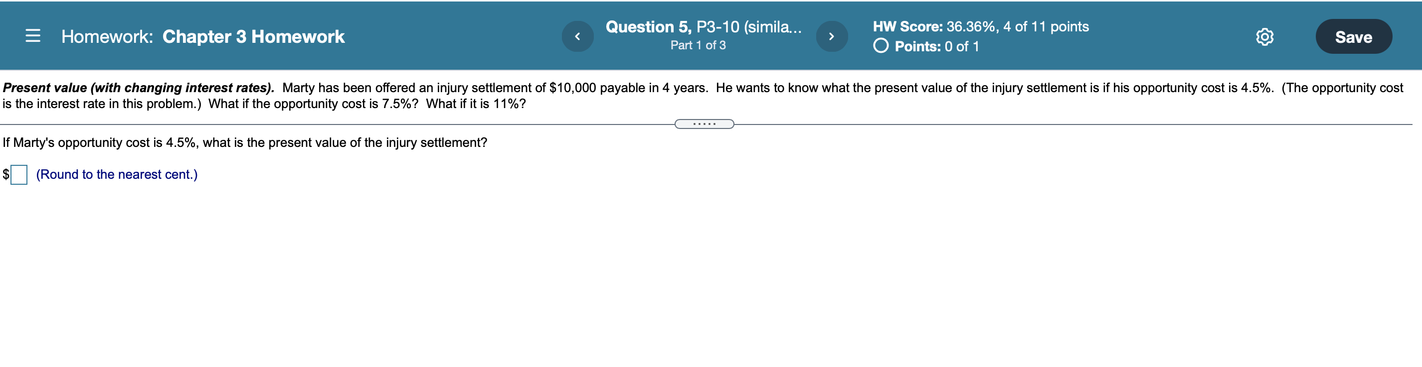  = Homework: Chapter 3 Homework Question 5, P3-10 (simila... Part 1