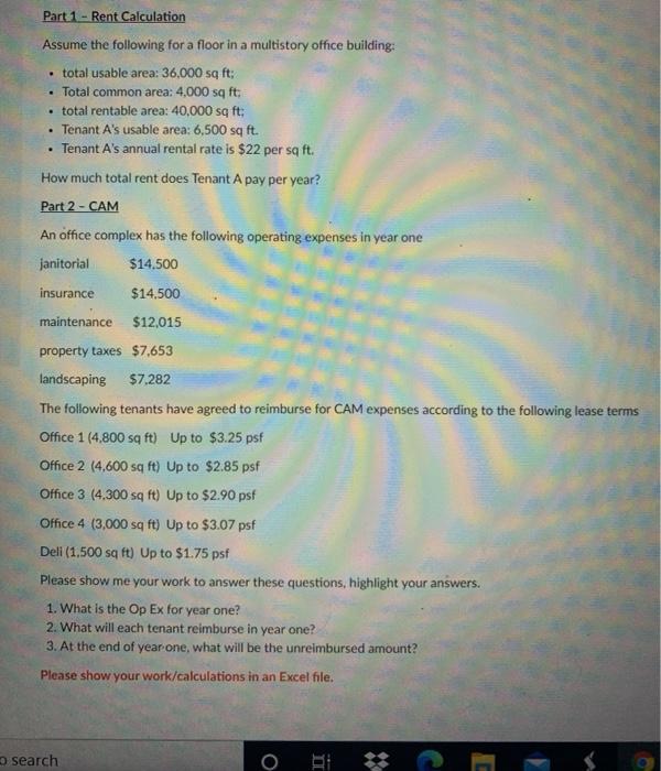 please show excel work Part 1 - Rent Calculation . Assume the