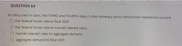  QUESTION 64 As discussed in class the THIRD and FOURTH steps