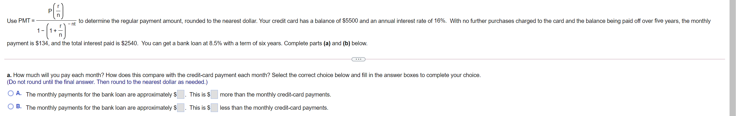  P) n Use PMT = to determine the regular payment amount,