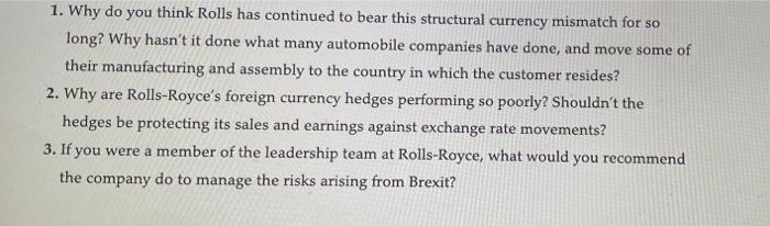  1. Why do you think Rolls has continued to bear this