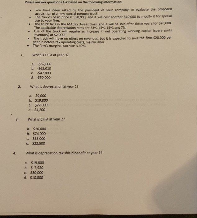  Please answer questions 1-7 based on the following information: You have