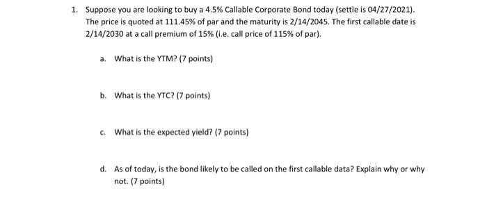  Please show work in Excel. 1. Suppose you are looking to