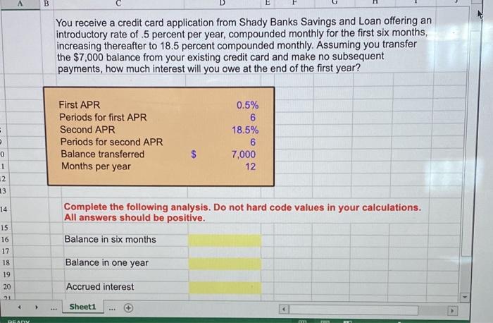  B E You receive a credit card application from Shady Banks