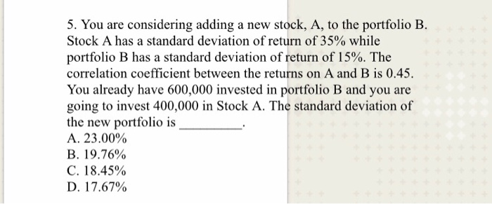 of your money in a stock portfolio that has an expected return