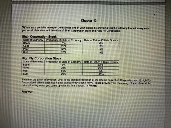  Chapter 13 3) You are a portfolio manager. John Smith, one