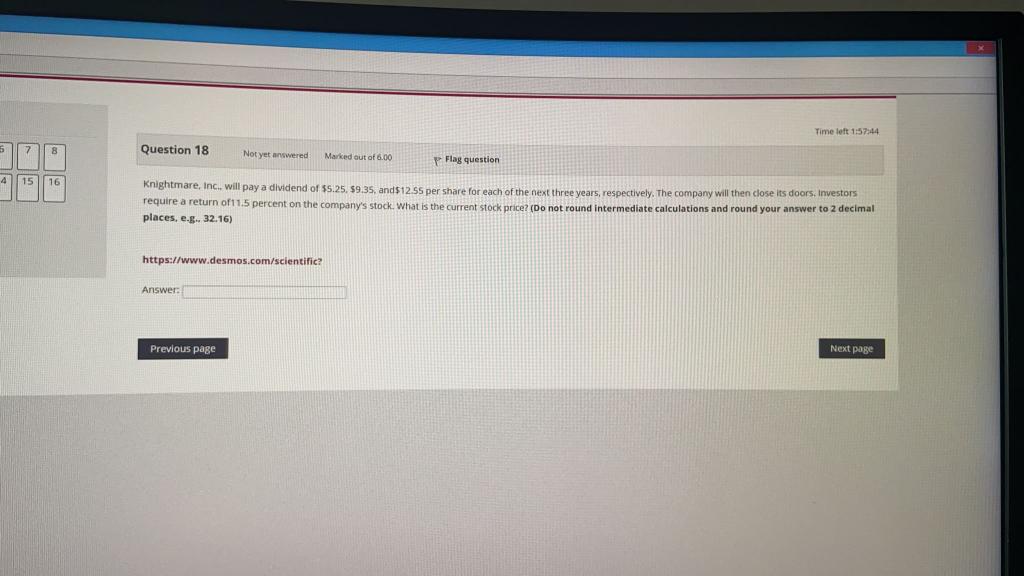 Time left 1:57:44 8 Question 18 Not yet answered Marked out